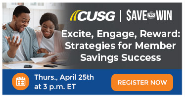 Attend the 'Excite, Engage, Reward: Strategies for Member Savings Success' Webinar on April 25th.