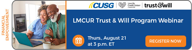 Thursday, August 21, 2025: Trust and Will Program Webinar. Register now.