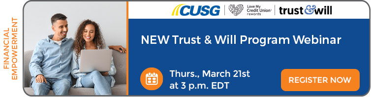 Thursday, March 21, 2024: Trust and Will Program Webinar. Register now.