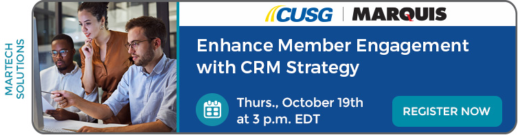 Thursday, October 19, 2023: Enhance Member Engagement with CRM Strategy. Register now.