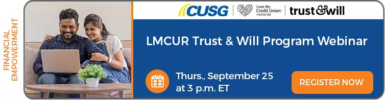 Thursday, September 25, 2025: Trust and Will Program Webinar. Register now.