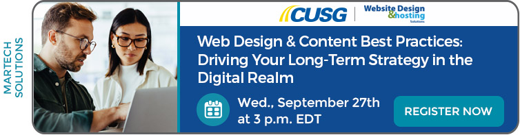 Wednesday, September 27, 2023: Web Design & Content Best Practices: Driving Your Long-Term Strategy in the Digital Realm. Register now.